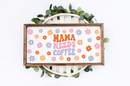 Mama needs a coffee